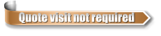 Quote visit not required